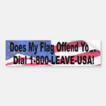 Does My Flag Offend You? Bumper Stickers