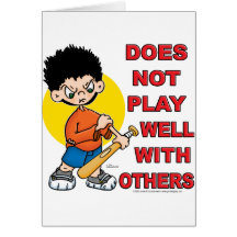 Does not play well with others! greeting card