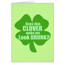 Does This Clover Make Me Look Drunk?