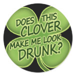 Does This Clover Make Me Look Drunk? stickers