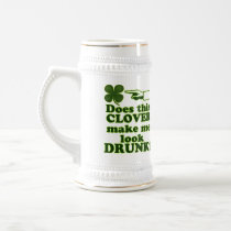 Does This Clover Makes Me Look Drunk Mugs