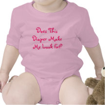 Does This Diaper Make Me Look Fat? Baby Bodysuit