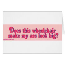 does_this_WC_make_my_ass Card