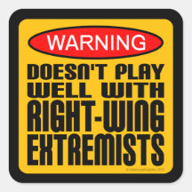 Doesn't Play Well With Right-Wing Extremists Square Stickers
