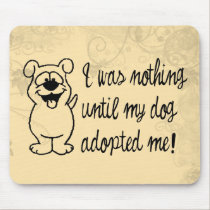 Dog Adoption mousepads