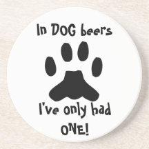 Dog Beers Coaster
