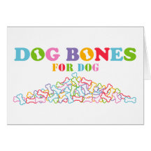 Dog Bones for Dog Greeting Cards