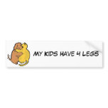 Dog & Cat Hug Bumper Sticker My Kids Have 4 Legs