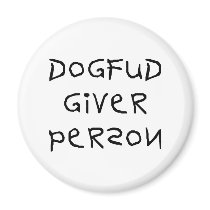 Dog Fud Giver Person Refrigerator Magnets