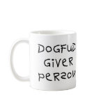 Dog Fud Giver Person Mugs