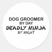 Dog Groomer Deadly Ninja Round Stickers