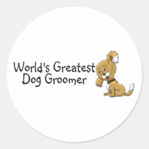 Dog Groomer Worlds Greatest Stickers