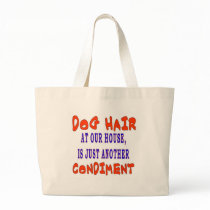 DOG HAIR AT OUR HOUSE TOTE BAGS
