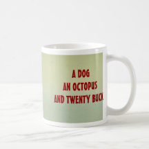 DOG, OCTOPUS mug $12.95