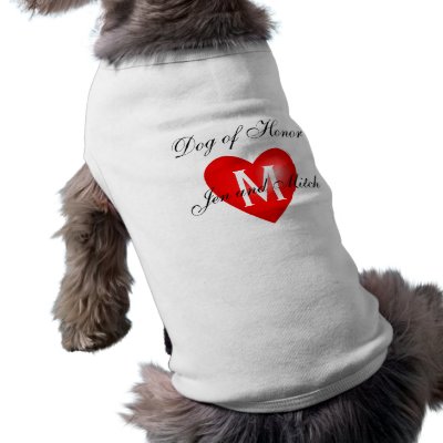 Dog of Honour Monogram Wedding Dog Shirt by MonogramGalleryGifts
