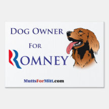 Dog Owner For Romney Yard Sign
