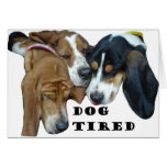 Dog Tired Greeting Card