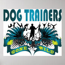 Dog Trainers Gone Wild Poster
