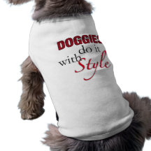 "Doggies Do It With Style" Dog Shirt