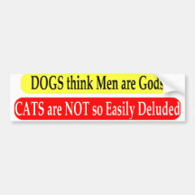 dogs-cats bumper sticker