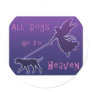 Dogs Go To Heaven Round Stickers