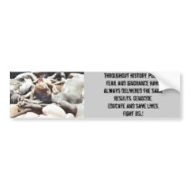 dogs killed in denver, Throughout history, powe... Bumper Stickers
