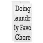 Doing Laundry Is My Favorite Chore Custom Rack Card