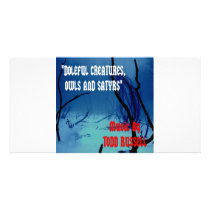 "Doleful Creatures, Owls and Satyrs" Personalized Photo Card