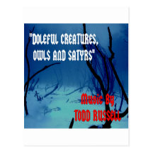 "Doleful Creatures, Owls and Satyrs" Post Card