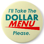 DOLLAR MENU 6" Button