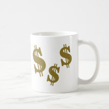 Dollar signs coffee mugs