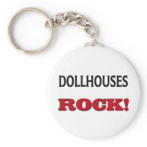 Dollhouses Rock Keychains