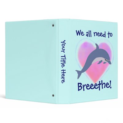 Dolphin Breathe binder by BoldlyLiberal