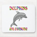 Dolphins are Awesome Mousepad