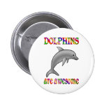 Dolphins are Awesome Pinback Buttons
