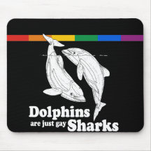 Dolphins are just gay sharks mouse pad