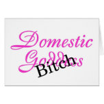 Domestic Goddess Bitch Greeting Card