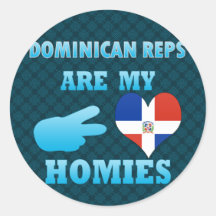 Dominicans are my Homies Stickers