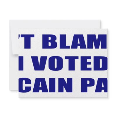 Don;t Blame Me I Voted McCain Palin Personalized Invitation by bartstshirts