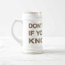 Don’t bro me if you don’t know me mugs