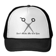 Don’t Make Me Cut You (Black Hair Cutting Scissor) Trucker Hats