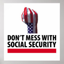 Don’t Mess with Social Security posters
