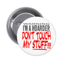 DON’T TOUCH MY STUFF! BUTTONS