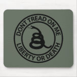 Don’t Tread on Me Mouse Pads