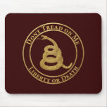 Don’t Tread on Me Mouse Pads