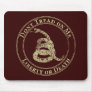 Don’t Tread on Me Mouse Mats