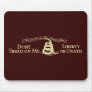 Don’t Tread on Me Mouse Mats