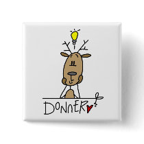 Donner Reindeer T-shirts and Gifts Pinback Button