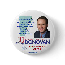DONOVAN for Vermont Attorney General 2012 Primary  Pinback Button