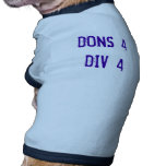 DONS 4 DIV 4 4 DOGS! DOGGIE TEE